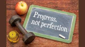 Personal Essay: Progress, Not Perfection