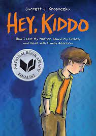 Book Review: Hey Kiddo by Jarrett Krosoczka